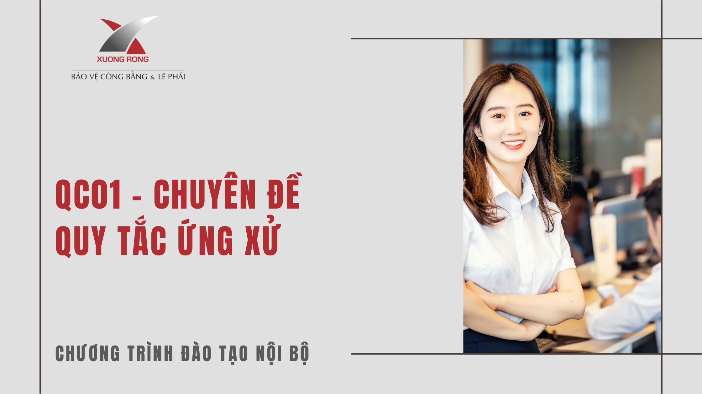 QC01 - Quy tắc ứng xử tác nghiệp