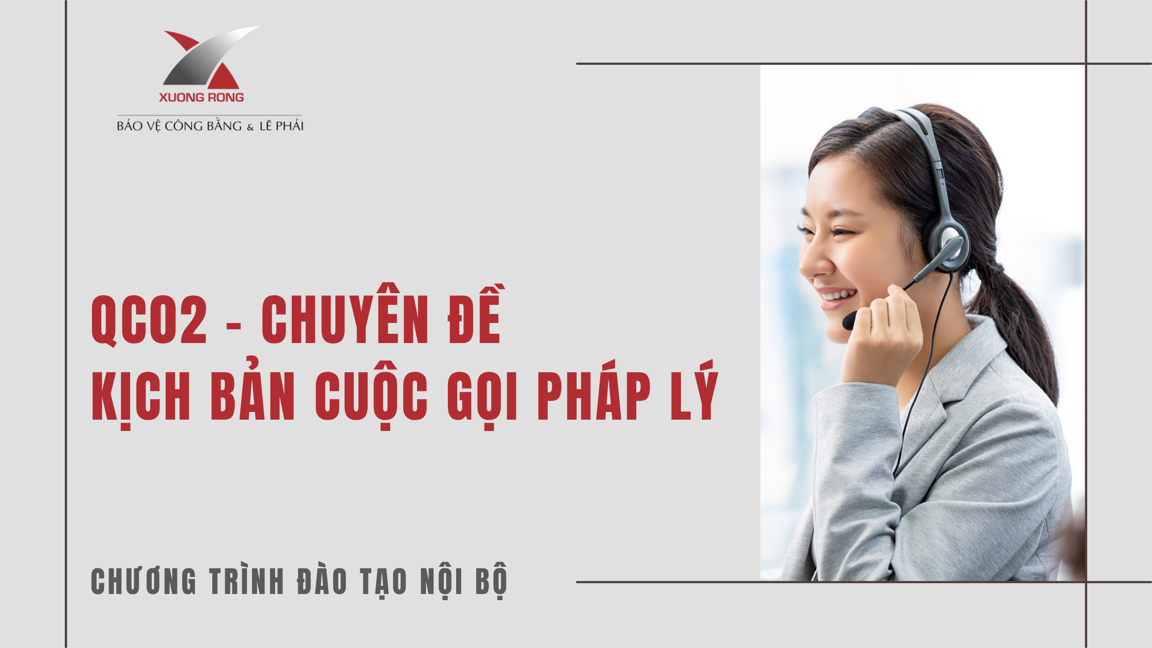 QC02 - Kịch bản cuộc gọi pháp lý